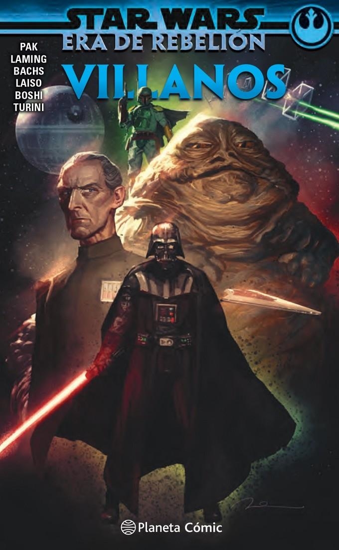 STAR WARS ERA DE LA REBELIÓN,  VILLANOS | 9788413411637 | GREG PAK - MARC LAMING - RAMON BACHS - EMILIO LAISO - MARCO TURINI - ROLAND BOSCHI | Universal Cómics
