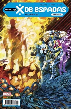 FACTOR-X # 03 | 977000560300100003 | CARLOS GOMEZ - LEAH WILLIAMS | Universal Cómics