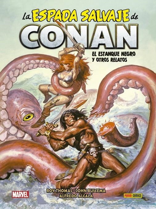 BIBLIOTECA CONAN LA ESPADA SALVAJE DE CONAN # 07 EL ESTANQUE NEGRO Y OTROS RELATOS | 9788413347721 | ROY THOMAS - JOHN BUSCEMA | Universal Cómics