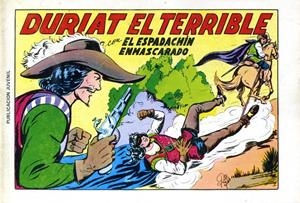 EL ESPADACHIN ENMASCARADO 2ª EDICIÓN DE EDITORIAL VALENCIANA 1981 # 07 | 9999900056587 | MANUEL GAGO