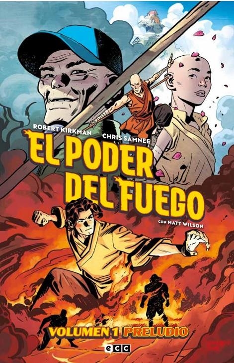 EL PODER DEL FUEGO # 01 PRELUDIO | 9788418475924 | CHRIS SAMNEE - ROBERT KIRKMAN | Universal Cómics