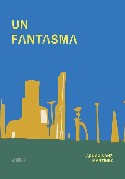 UN FANTASMA | 9788418215377 | ARNAU SANZ MARTÍNEZ | Universal Cómics