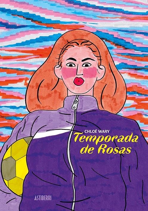 TEMPORADA DE ROSAS | 9788417575892 | CHLOÉ WARY | Universal Cómics