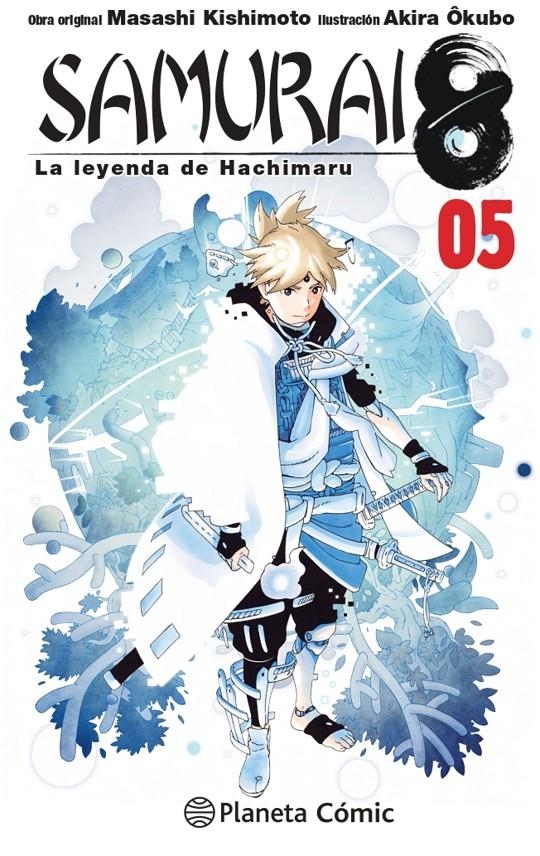 SAMURAI 8 # 05 LA LEYENDA DE HACHIMARU | 9788413415864 | MASASHI KISHIMOTO - AKIRA OKUBO | Universal Cómics