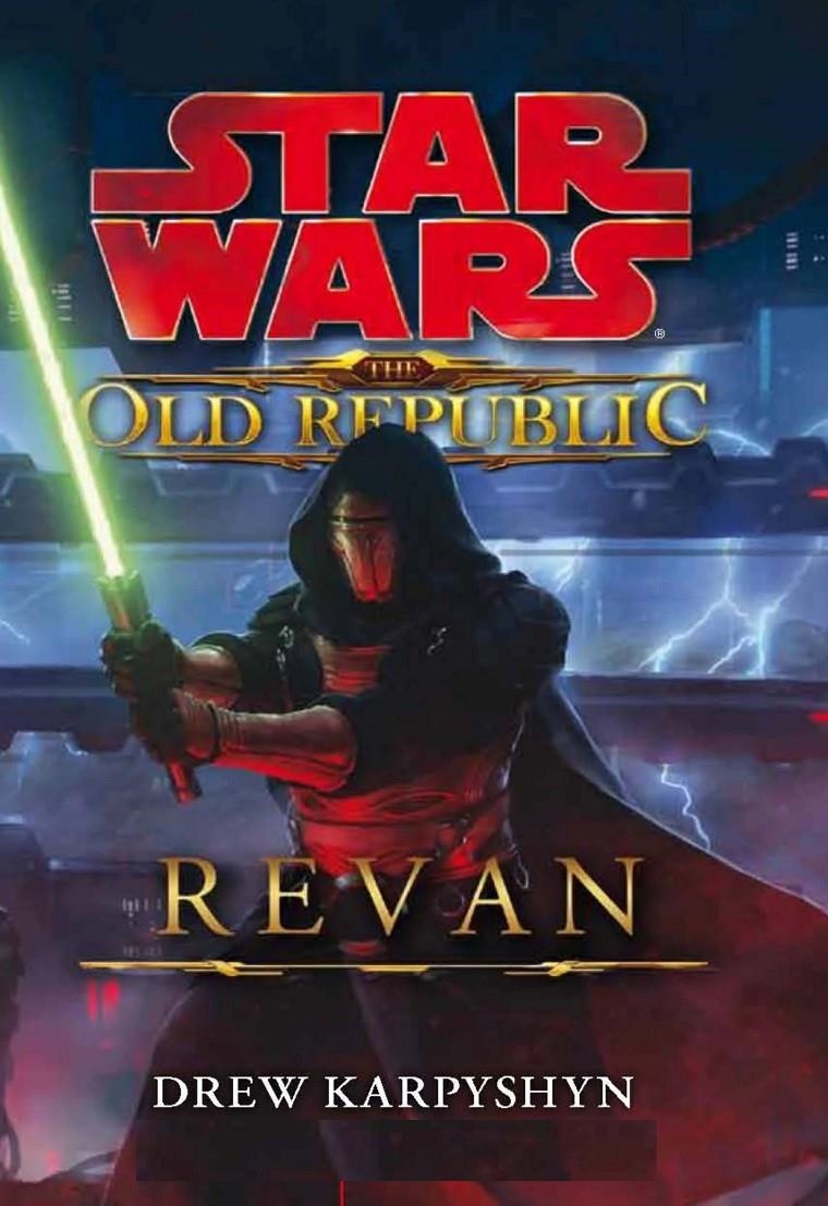 STAR WARS THE OLD REPUBLIC REVAN | 9788491739074 | DREW KARPYSHYN | Universal Cómics