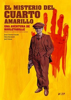 ROULETABILLE # 01 EL MISTERIO DEL CUARTO AMARILLO | 9788417957636 | JEAN-CHARLES GAUDIN - SIBIN SLAVKOVIC | Universal Cómics