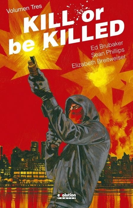 KILL OR BE KILLED # 03 | 9788413348797 | ED BRUBAKER - SEAN PHILLIPS - ELIZABETH BREITWEISER | Universal Cómics