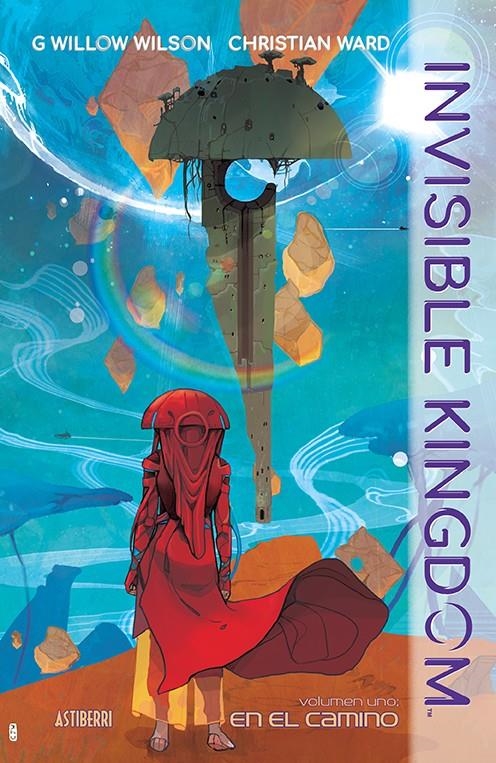 INVISIBLE KINGDOM # 01 EN EL CAMINO | 9788418215445 | CHRISTIAN WARD - G. WILLOW WILSON | Universal Cómics