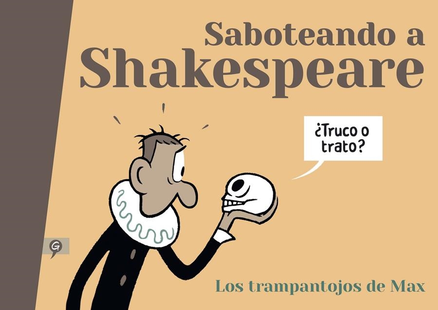 SABOTEANDO A SHAKESPEARE | 9788418347566 | MAX | Universal Cómics