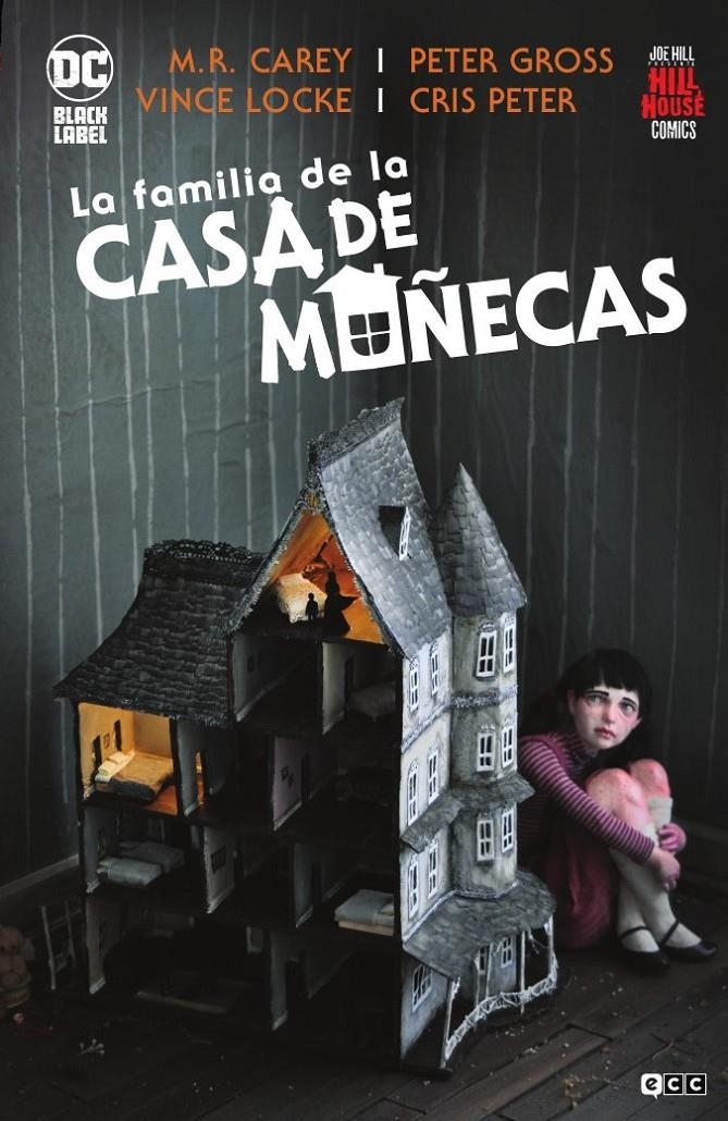 LA FAMILIA DE LA CASA DE MUÑECAS EDICIÓN DC BLACK LABEL 2ª EDICIÓN | 9788418658518 | MIKE CAREY - PETER GROSS - VINCE LOCKE