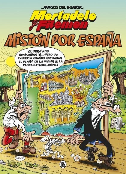 MAGOS DEL HUMOR # 208 MORTADELO Y FILEMÓN, MISIÓN POR ESPAÑA | 9788402424501 | FRANCISCO IBÁÑEZ | Universal Cómics