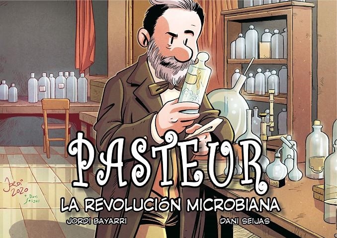 PASTEUR, LA REVOLUCIÓN MICROBIANA | 9788412157109 | JORDI BAYARRI | Universal Cómics