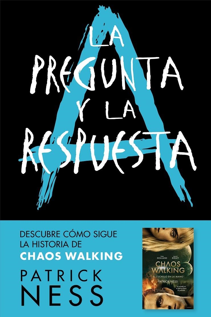 CHAOS WALKING # 02 LA PREGUNTA Y LA RESPUESTA | 9788416588770 | NESS, PATRICK | Universal Cómics