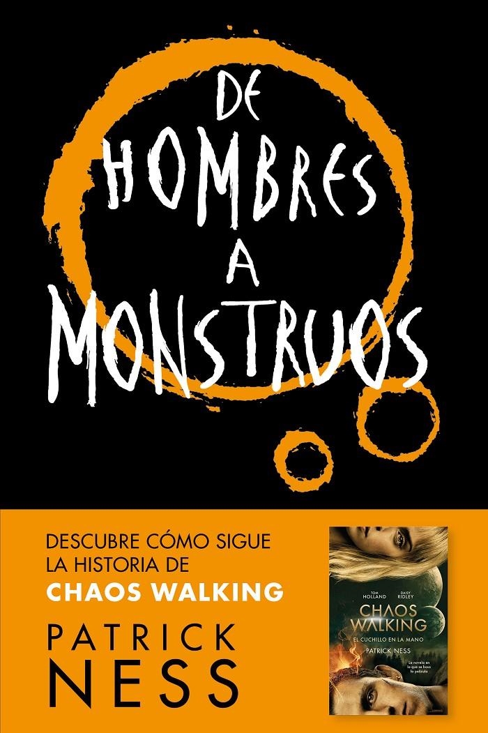 CHAOS WALKING # 03  DE HOMBRES A MONSTRUOS | 9788416588848 | PATRICK NESS | Universal Cómics