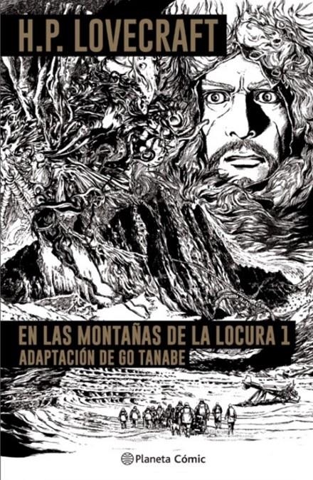 H.P. LOVECRAFT LAS MONTAÑAS DE LA LOCURA # 01 | 9788413416304 | GOU TANABE | Universal Cómics