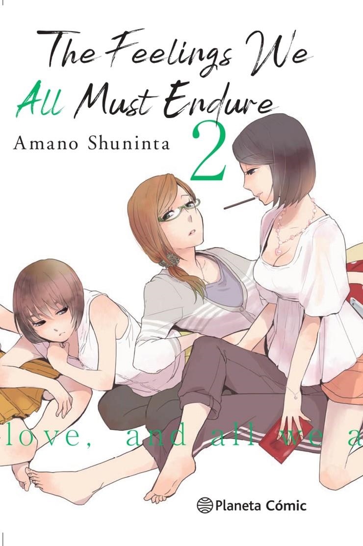 THE FEELINGS WE ALL MUST ENDURE # 02 | 9788413411941 | AMANO SHUNINTA | Universal Cómics