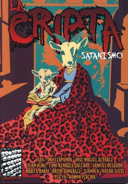 LA CRIPTA # 03 SATANISMO | 9999900058758 | D. KILLER PANDA - DANIEL TORRADO - RAMÓN PEREIRA - TONI BENAGES - VARIOS AUTORES | Universal Cómics