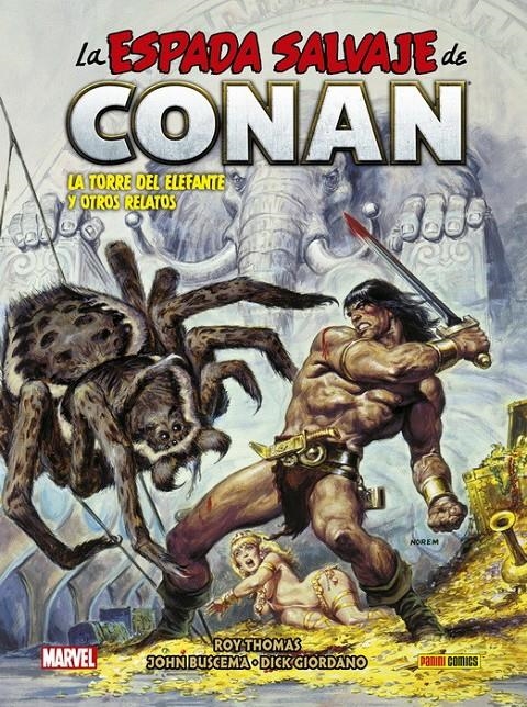 BIBLIOTECA CONAN LA ESPADA SALVAJE DE CONAN # 08 LA TORRE DEL ELEFANTE Y OTROS RELATOS | 9788413348575 | ROY THOMAS - JOHN BUSCEMA