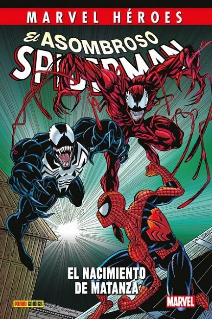 COLECCIONABLE HÉROES MARVEL # 103 EL ASOMBROSO SPIDERMAN EL NACIMIENTO DE MATANZA | 9788413348582 | CHRIS MARRINAN - MARK BAGLEY - DAVID MICHELINIE - AL MILGROM | Universal Cómics