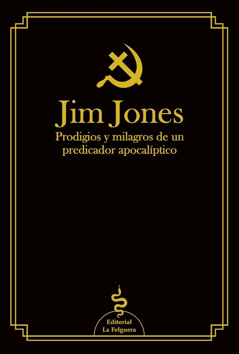 JIM JONES | 9788412261035 | JIM JONES - JORDI VALLS - SERVANDO ROCHA