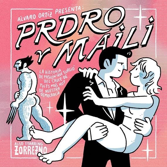 PRDRO Y MAILI | 9788418215667 | ALVARO ORTIZ | Universal Cómics