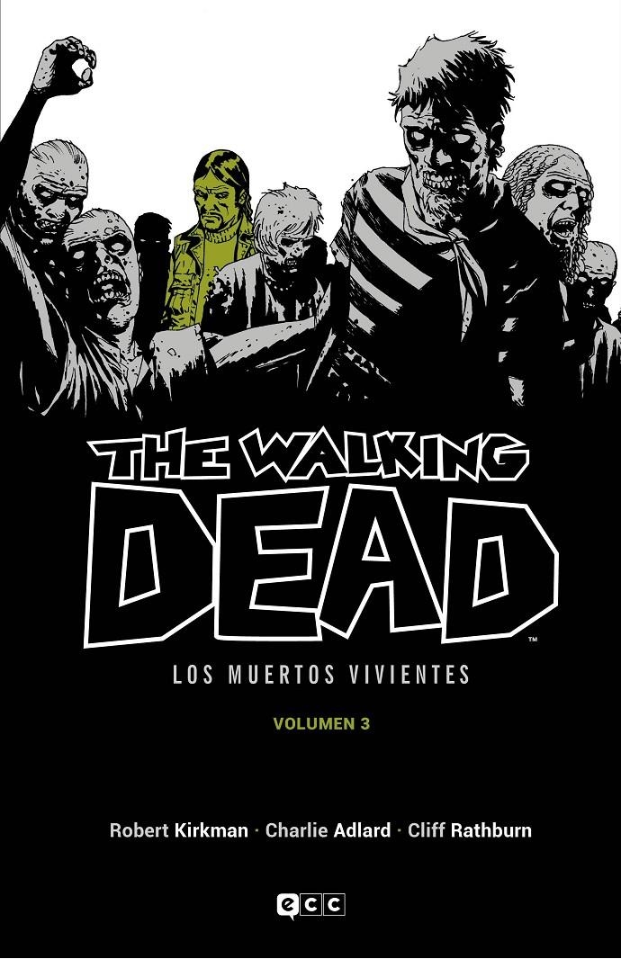 THE WALKING DEAD (LOS MUERTOS VIVIENTES) # 03 | 9788418660764 | ROBERT KIRKMAN - CHARLIE ADLARD | Universal Cómics