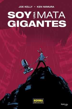 SOY UNA MATAGIGANTES NUEVA EDICIÓN | 9788467944136 | JOE KELLY - KEN NIIMURA | Universal Cómics