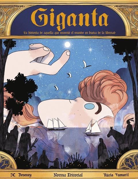 GIGANTA, HISTORIA DE AQUELLA QUE RECORRIÓ EL MUNDO EN BUSCA DE LIBERTAD | 9788467944600 | JEAN-CHRISTOPHE DEVENEY - NÚRIA TAMARIT | Universal Cómics