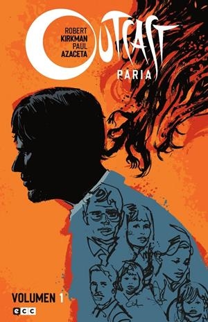 OUTCAST (PARIA) # 01 | 9788418660610 | PAUL AZACETA - ROBERT KIRKMAN