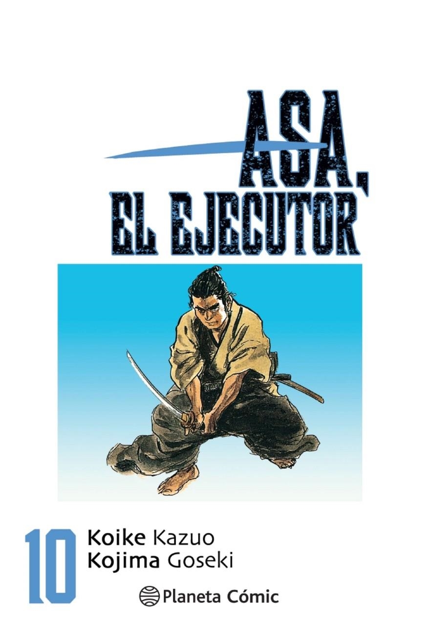 ASA EL EJECUTOR # 10 NUEVA EDICIÓN | 9788491460572 | KAZUO KOIKE  -  GOSEKI KOJIMA | Universal Cómics