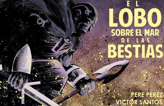 EL LOBO SOBRE EL MAR DE BESTIAS | 9788413416359 | VICTOR SANTOS - PERE PÉREZ
