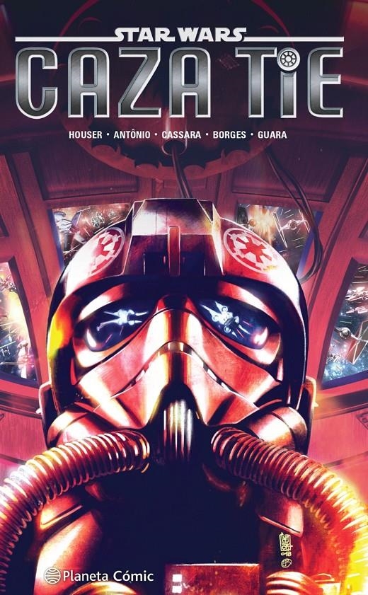 STAR WARS CAZA TIE | 9788413416410 | JODI HOUSER - ROGÊ ANTÔNIO -  MICHAEL DOWLING - JOSHUA CASSARA - GERALDO BORGES - IG GUARA | Universal Cómics