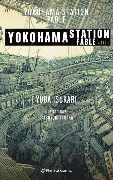 YOKOHAMA STATION NOVELA | 9788413412108 | YUBA ISUKARI - TATSUYUKI TANAKA | Universal Cómics