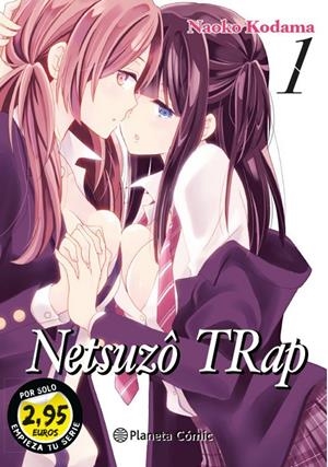 NTR NETSUZO TRAP # 01 EDICIÓN PROMOCIONAL SHOJO | 9788413421391 | SHUNINTA AMANO | Universal Cómics