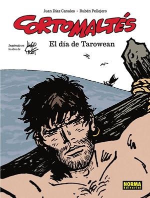 2aMA CORTO MALTÉS NUEVA ÉPOCA # 03 EL DÍA DE TAROWEAN EN COLOR | 9999900059205 | JUAN DIAZ CANALES - RUBEN PELLEJERO | Universal Cómics
