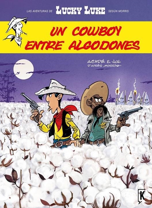 LUCKY LUKE SEGÚN MORRIS # 08 UN COWBOY ENTRE ALGODONES | 9788416086030 | ACHDÉ - JUL | Universal Cómics