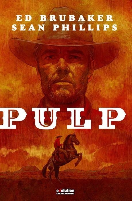 PULP | 9788413349152 | ED BRUBAKER - SEAN PHILLIPS | Universal Cómics