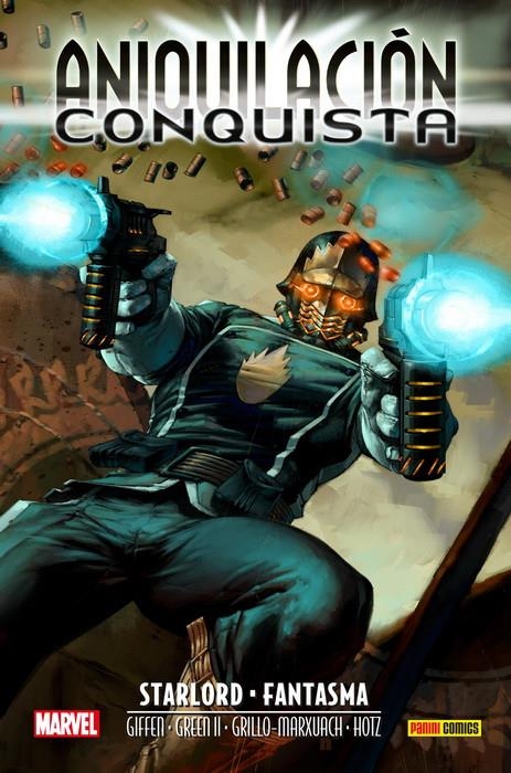 ANIQUILACIÓN SAGA # 07 CONQUISTA, STARLORD & FANTASMA | 9788413349114 | KEITH GIFFEN - TIMOTHY GREEN - KYLE HOTZ - JAVIER GRILLO-MARXUACH