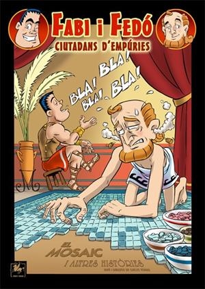 FABI I FEDÓ, CIUTADANS D'EMPÚRIES EDICIÓ EN CATALÀ 2ª EDICIÓ | 9788460872184 | CARLES ROMÁN | Universal Cómics