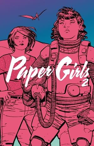 2aMA PAPER GIRLS TOMO # 02 | 9999900060089 | BRIAN K VAUGHAN - CLIFF CHIANG - MATT WILSON