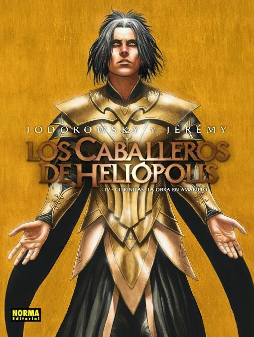 LOS CABALLEROS DE HELIÓPOLIS # 04 CITRINITAS, LA OBRA EN AMARILLO | 9788467944655 | ALEJANDRO JODOROWSKY - JÉRÉMY | Universal Cómics