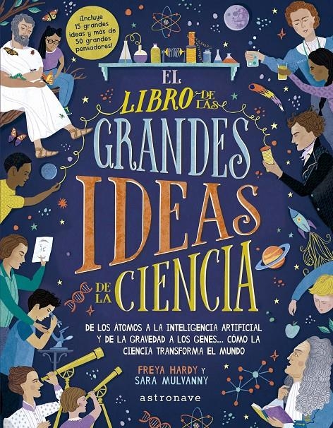 EL LIBRO DE LAS GRANDES IDEAS DE LA CIENCIA | 9788467943351 | FREYA HARDY - SARA MULVANNY | Universal Cómics