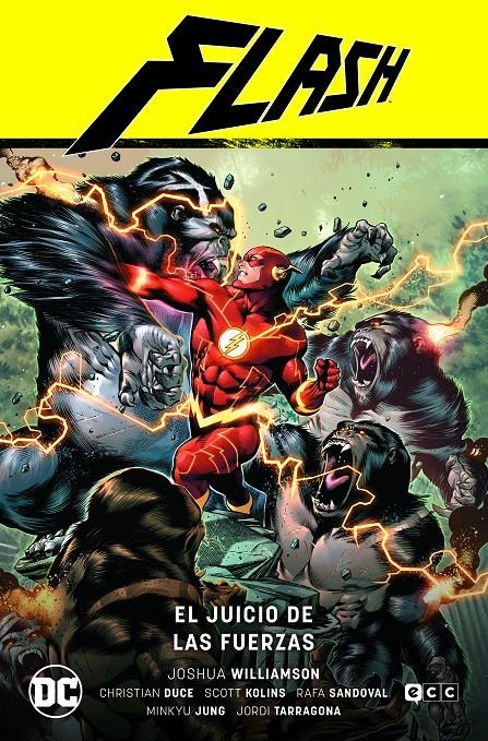 FLASH SAGA RENACIMIENTO # 07 EL JUICIO DE LAS FUERZAS | 9788418742255 | CHRISTIAN DUCE - JORDI TARRAGONA / JOSHUA WILLIAMSON - MINKYU JUNG - RAFA SANDOVAL - SCOTT KOLINS | Universal Cómics