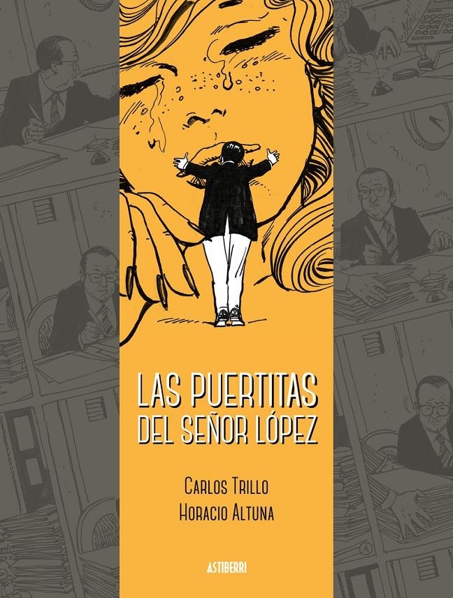 LAS PUERTITAS DEL SEÑOR LÓPEZ | 9788418215049 | CARLOS TRILLO - HORACIO ALTUNA | Universal Cómics