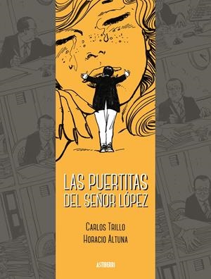LAS PUERTITAS DEL SEÑOR LÓPEZ | 9788418215049 | CARLOS TRILLO - HORACIO ALTUNA | Universal Cómics