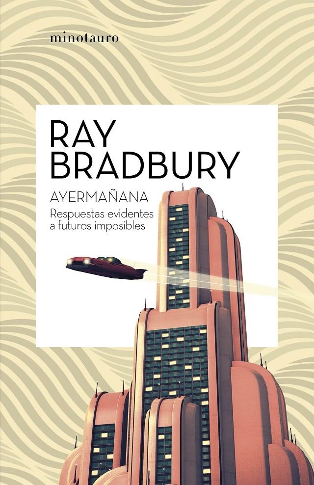 AYERMAÑANA | 9788445007600 | RAY BRADBURY  | Universal Cómics
