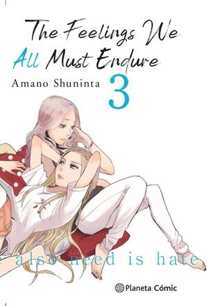 THE FEELINGS WE ALL MUST ENDURE # 03 | 9788413411958 | AMANO SHUNINTA | Universal Cómics