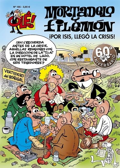 OLE MORTADELO # 185 POR ISIS, LLEGO LA CRISIS | 9788402425409 | FRANCISCO IBAÑEZ | Universal Cómics