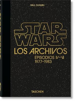 LOS ARCHIVOS DE STAR WARS 1977-1983 40TH ANNIVERSARY EDITION | 9783836581158 | PAUL DUNCAN