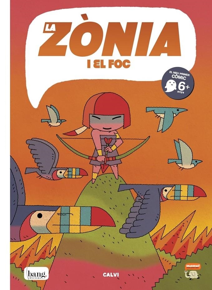 LA ZÒNIA I EL FOC | 9788418101441 | FER CALVI | Universal Cómics